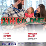 Minnesota Wild Steel Street Sign-MINNESOTA WILD AVE